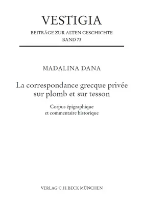 Dana |  La correspondance grecque privée sur plomb et sur tesson | Buch |  Sack Fachmedien