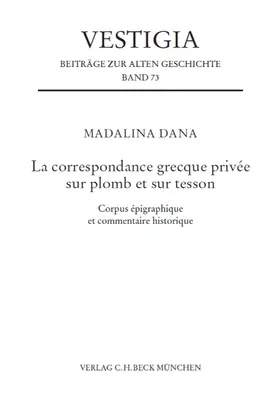 Dana |  La correspondance grecque privée sur plomb et sur tesson | eBook | Sack Fachmedien