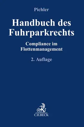 Pichler / Hrube |  Handbuch des Fuhrparkrechts | Buch |  Sack Fachmedien