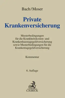 Bach / Moser |  Private Krankenversicherung: PKV | Buch |  Sack Fachmedien