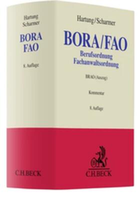 Hartung / Scharmer |  Berufs- und Fachanwaltsordnung: BORA/FAO | Buch |  Sack Fachmedien