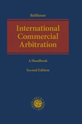 Balthasar |  International Commercial Arbitration | eBook | Sack Fachmedien
