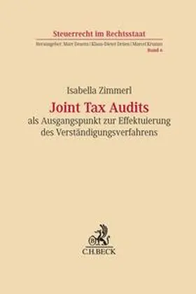 Zimmerl |  Joint Tax Audits als Ausgangspunkt zur Effektuierung des Verständigungsverfahrens | Buch |  Sack Fachmedien