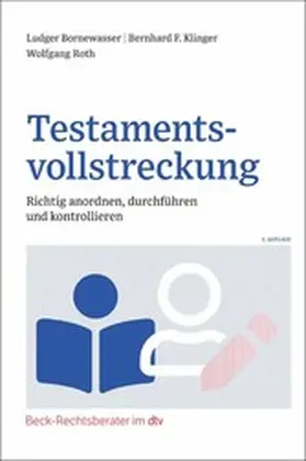 Bornewasser / Roth |  Testamentsvollstreckung | eBook | Sack Fachmedien