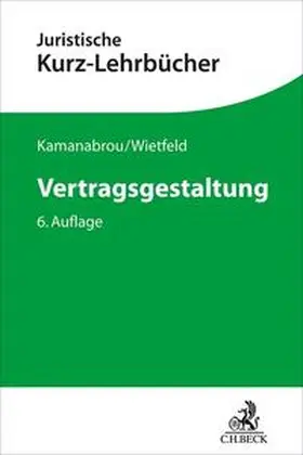 Kamanabrou / Wietfeld |  Vertragsgestaltung | Buch |  Sack Fachmedien
