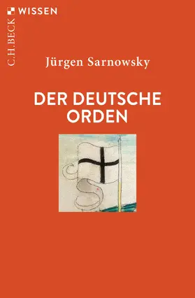 Sarnowsky |  Der Deutsche Orden | Buch |  Sack Fachmedien