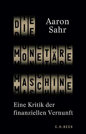 Sahr |  Die monetäre Maschine | eBook | Sack Fachmedien