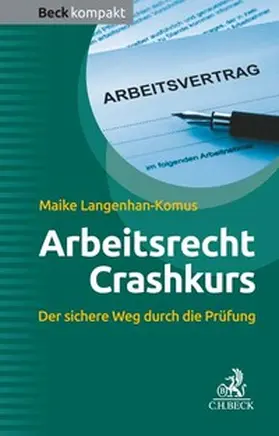 Langenhan-Komus |  Arbeitsrecht Crashkurs | Buch |  Sack Fachmedien