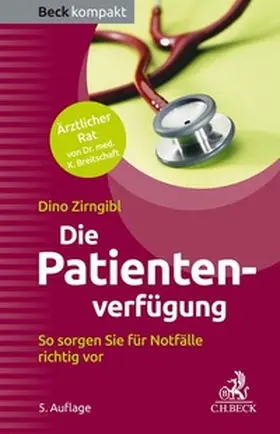 Zirngibl |  Die Patientenverfügung | Buch |  Sack Fachmedien