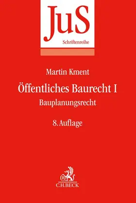 Kment |  Öffentliches Baurecht Band I: Bauplanungsrecht | Buch |  Sack Fachmedien