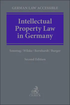Sonntag / Wilske / Bernhardt |  Intellectual Property Law in Germany | Buch |  Sack Fachmedien