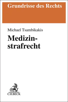 Tsambikakis |  Medizinstrafrecht | Buch |  Sack Fachmedien