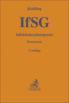 Kießling |  Infektionsschutzgesetz: IfSG | Buch |  Sack Fachmedien