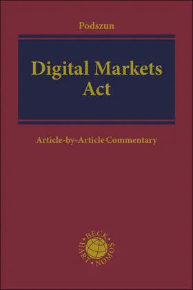 Podszun |  Digital Markets Act | Buch |  Sack Fachmedien