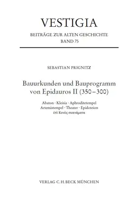 Prignitz |  Bauurkunden und Bauprogramm von Epidauros II (350-300) | Buch |  Sack Fachmedien