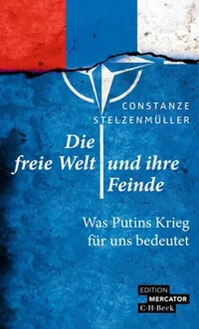 Stelzenmüller |  Die freie Welt und ihre Feinde | Buch |  Sack Fachmedien