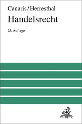 Canaris / Herresthal |  Handelsrecht | Buch |  Sack Fachmedien