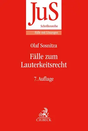 Sosnitza |  Fälle zum Lauterkeitsrecht | Buch |  Sack Fachmedien