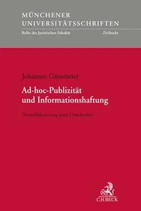 Gansmeier |  Ad-hoc-Publizität und Informationshaftung | Buch |  Sack Fachmedien
