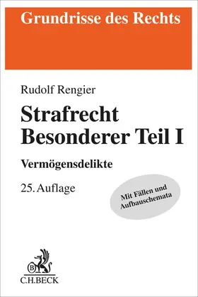 Rengier |  Strafrecht Besonderer Teil I | Buch |  Sack Fachmedien