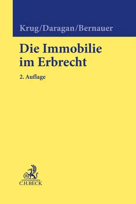 Krug / Daragan / Bernauer |  Die Immobilie im Erbrecht | Buch |  Sack Fachmedien