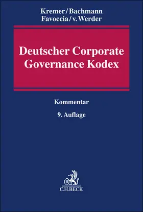 Kremer / Bachmann / Favoccia |  Deutscher Corporate Governance Kodex | Buch |  Sack Fachmedien