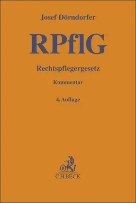 Dörndorfer / Savini |  Rechtspflegergesetz: RPflG | Buch |  Sack Fachmedien