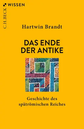 Brandt |  Das Ende der Antike | Buch |  Sack Fachmedien