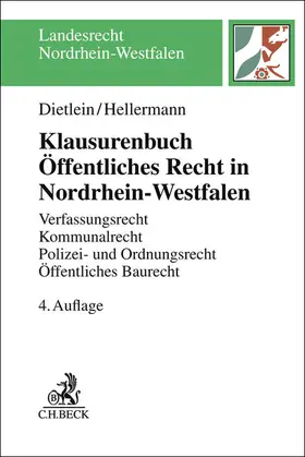 Dietlein / Hellermann |  Klausurenbuch Öffentliches Recht in Nordrhein-Westfalen | Buch |  Sack Fachmedien