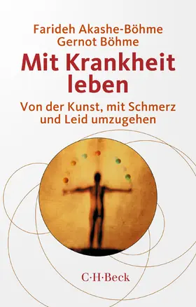 Akashe-Böhme / Böhme |  Mit Krankheit leben | Buch |  Sack Fachmedien