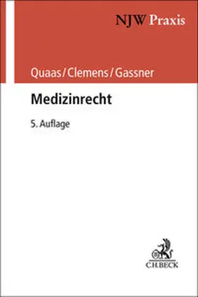 Quaas / Clemens / Gassner |  Medizinrecht | Buch |  Sack Fachmedien
