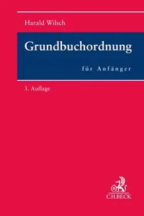 Wilsch |  Grundbuchordnung für Anfänger | Buch |  Sack Fachmedien