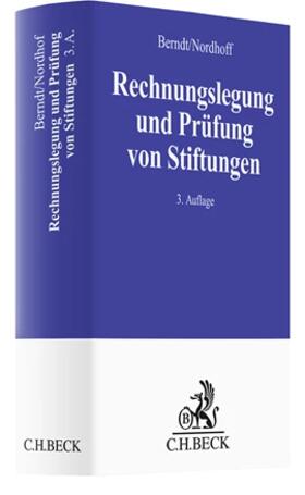 Berndt / Nordhoff |  Rechnungslegung und Prüfung von Stiftungen | Buch |  Sack Fachmedien