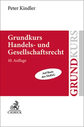 Kindler |  Grundkurs Handels- und Gesellschaftsrecht | Buch |  Sack Fachmedien