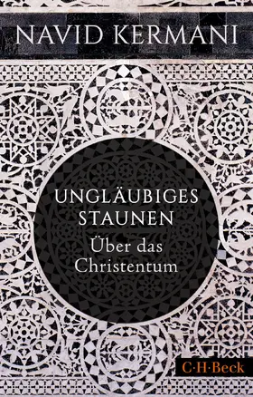 Kermani |  Ungläubiges Staunen | Buch |  Sack Fachmedien