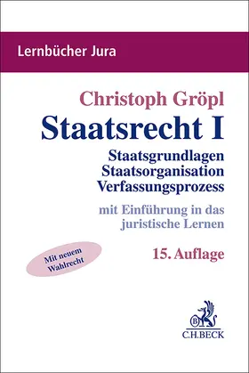 Gröpl | Staatsrecht I | Buch | 978-3-406-80553-0 | www2.sack.de