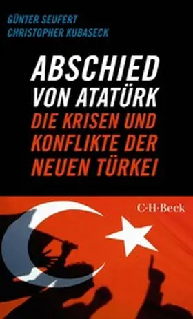Seufert / Kubaseck |  Abschied von Atatürk | eBook | Sack Fachmedien