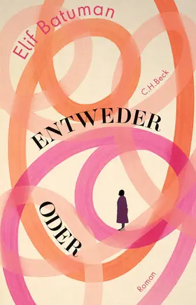 Batuman |  Entweder / Oder | Buch |  Sack Fachmedien