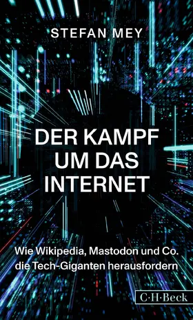 Mey |  Der Kampf um das Internet | Buch |  Sack Fachmedien