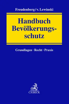 Freudenberg / Lewinski |  Handbuch Bevölkerungsschutz | Buch |  Sack Fachmedien