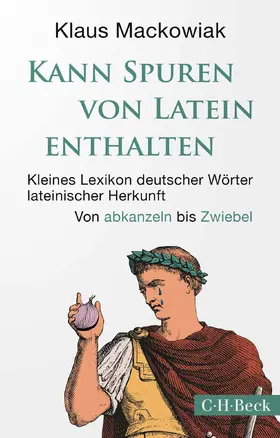 Mackowiak |  Kann Spuren von Latein enthalten | Buch |  Sack Fachmedien