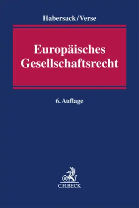 Habersack / Verse |  Europäisches Gesellschaftsrecht | Buch |  Sack Fachmedien