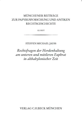 Jauß |  Rechtsfragen der Herdenhaltung am unteren und mittleren Euphrat in altbabylonischer Zeit | Buch |  Sack Fachmedien