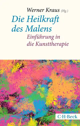 Kraus |  Die Heilkraft des Malens | Buch |  Sack Fachmedien