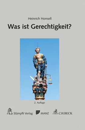 Honsell |  Was ist Gerechtigkeit? | Buch |  Sack Fachmedien