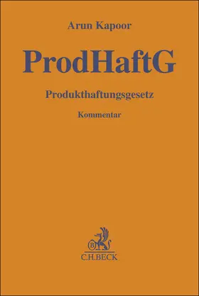 Kapoor |  Produkthaftungsgesetz | Buch |  Sack Fachmedien