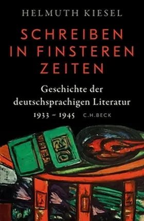 Kiesel |  Geschichte der deutschen Literatur Bd. 11: Schreiben in finsteren Zeiten | eBook | Sack Fachmedien