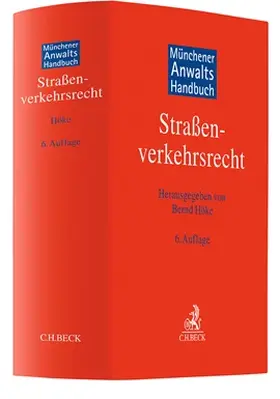 Höke |  Münchener Anwaltshandbuch Straßenverkehrsrecht | Buch |  Sack Fachmedien