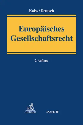 Kalss / Deutsch |  Europäisches Gesellschaftsrecht | Buch |  Sack Fachmedien