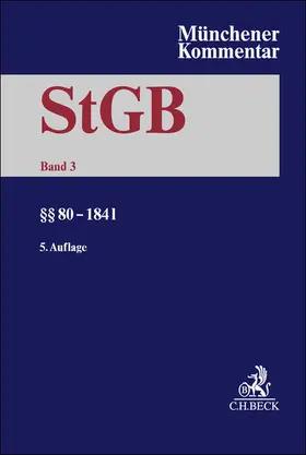 Erb / Schäfer / Anstötz |  Münchener Kommentar zum Strafgesetzbuch  Bd. 3: §§ 80-184l | Buch |  Sack Fachmedien